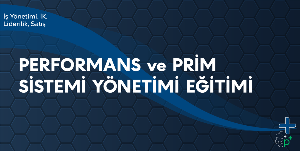Performans ve Prim Sistemi Yönetimi Eğitimi tanıtım görseli